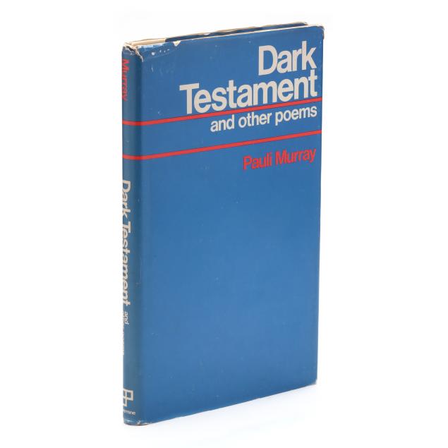 first-edition-of-pauli-murray-s-i-dark-testament-i-in-jacket